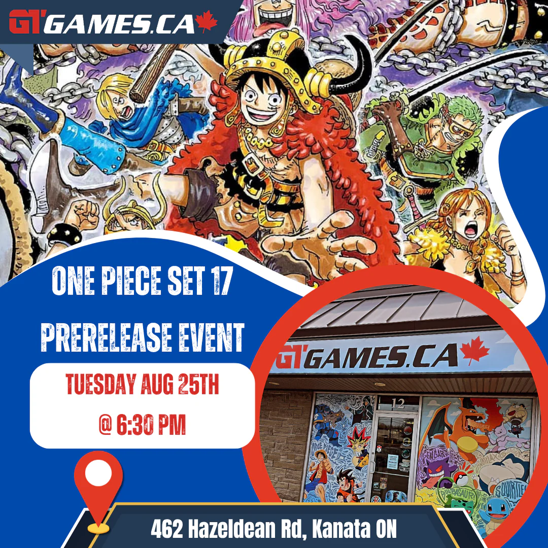 OP17 Prerelease Event [Tuesday Aug 25 in Kanata]